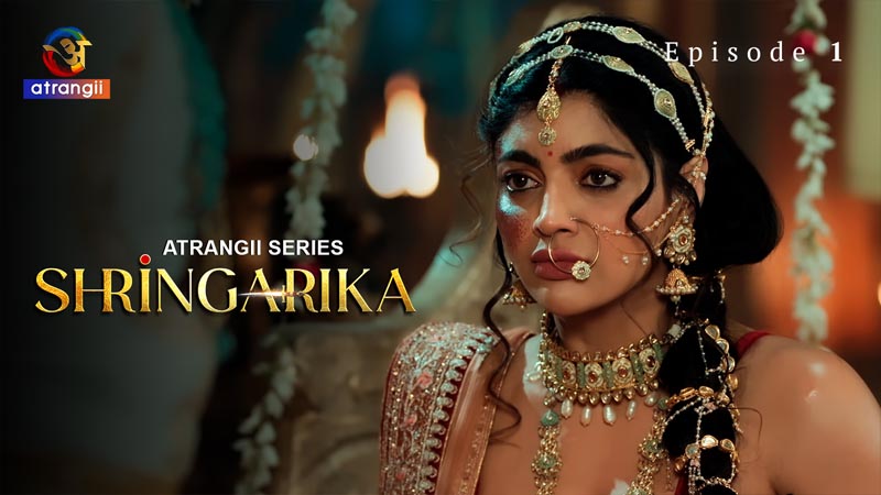 Shringarika - Part 1 | Season 01 | Episode 01